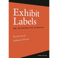 Exhibit Labels: An Interpretive Approach - Paperback