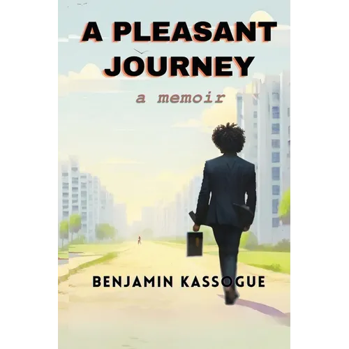 A Pleasant Journey: A Memoir - Paperback