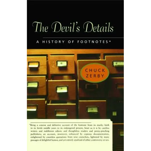 The Devil's Details: A History of Footnotes - Paperback