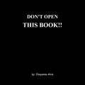 Don't Open This Book!! - Paperback