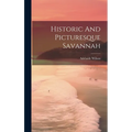 Historic And Picturesque Savannah