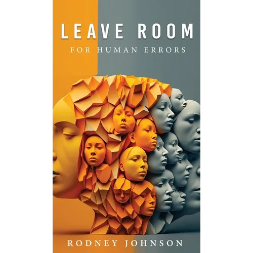 Leave Room for Human Errors - Hardcover