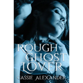 Rough Ghost Lover - Paperback