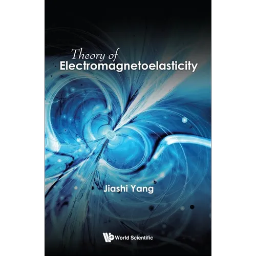 Theory of Electromagnetoelasticity - Hardcover
