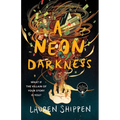 A Neon Darkness - Paperback