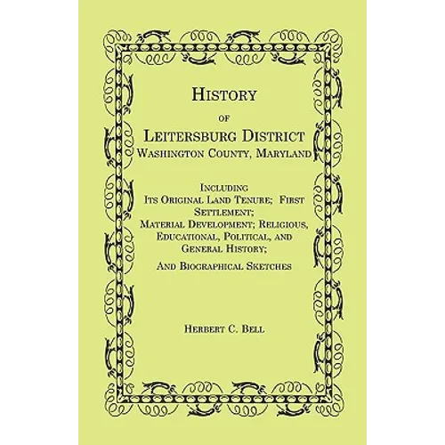 History of Leitersburg District, Washington County, Maryland