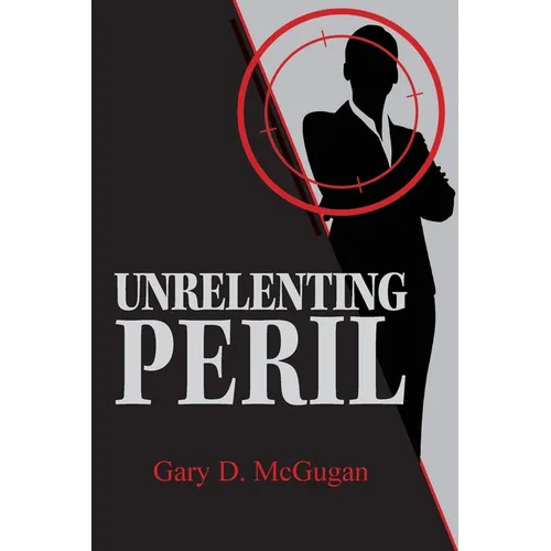 Unrelenting Peril - Paperback