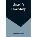Lincoln's Love Story
