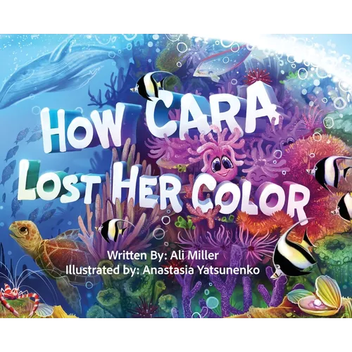 How Cara Lost Her Color - Hardcover