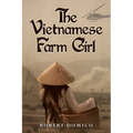 The Vietnamese Farm Girl - Paperback