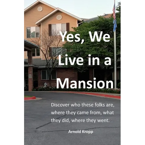 Yes, We live in a Mansion - Paperback