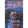 Dragon Queens: A Lesbian Romance Novel - Paperback
