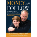 The Money Will Follow - Hardcover