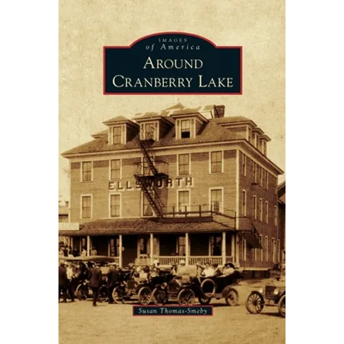 Around Cranberry Lake