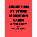 Abduction at Stone Mountain Cabin - Paperback