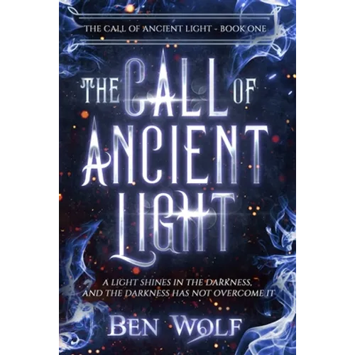 The Call of Ancient Light - Paperback