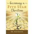 Becoming A Five Star Christian - Paperback