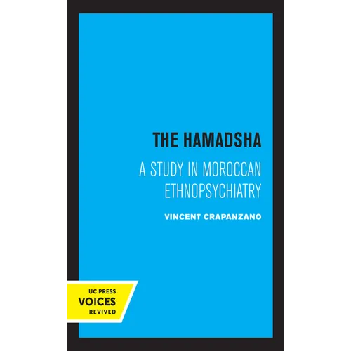 The Hamadsha: A Study in Moroccan Ethnopsychiatry - Paperback
