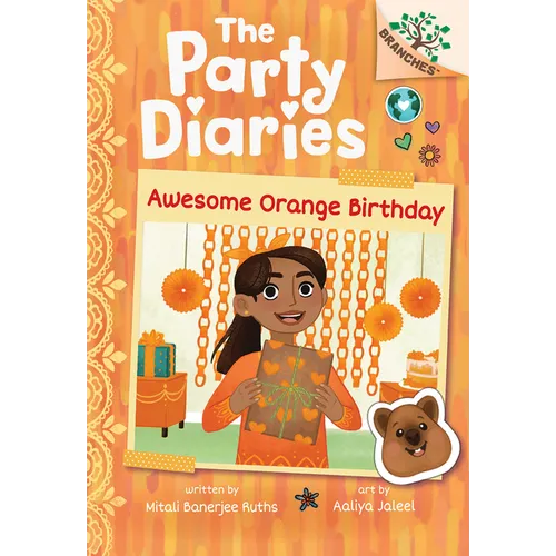 Awesome Orange Birthday: A Branches Book (the Party Diaries #1): Volume 1 - Library Binding