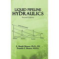 Liquid Pipeline Hydraulics: Second Edition - Hardcover