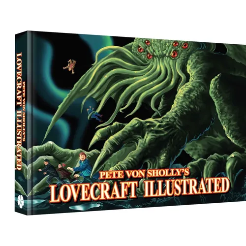 Pete Von Sholly's Lovecraft Illustrated - Paperback