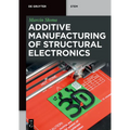 Additive Manufacturing of Structural Electronics - Paperback