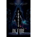 Forged in Fire - Paperback