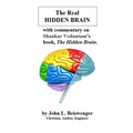 The Real Hidden Brain - Paperback