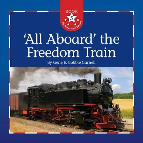 All Aboard the Freedom Train