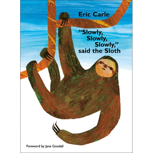 Slowly, Slowly, Slowly, Said the Sloth - Paperback