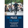 The Police and the State - Paperback