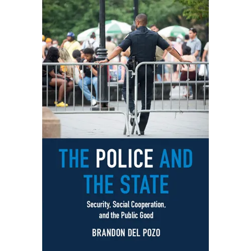 The Police and the State - Paperback