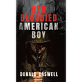 Red Bloodied American Boy - Hardcover