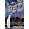 Strange Folk You'll Never Meet - Paperback