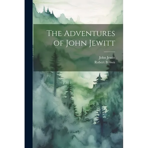 The Adventures of John Jewitt