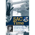 Sac Time: A Navigator in the Strategic Air Command - Hardcover