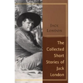 The Collected Stories of Jack London - Paperback