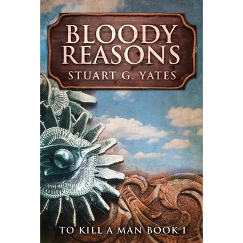 Bloody Reasons - Paperback