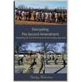 Decrypting The Second Amendment