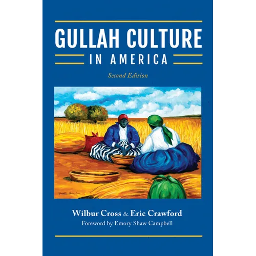 Gullah Culture in America - Paperback