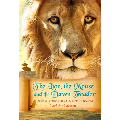 The Lion, The Mouse and the Dawn Treader - Paperback