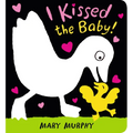 I Kissed the Baby! - Board Book