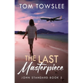 The Last Masterpiece - Paperback
