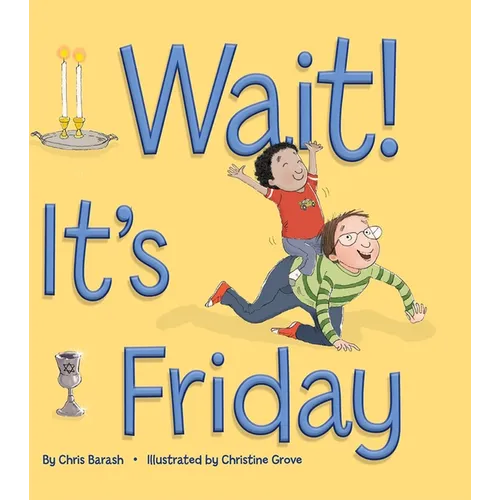 Wait It's Friday - Hardcover