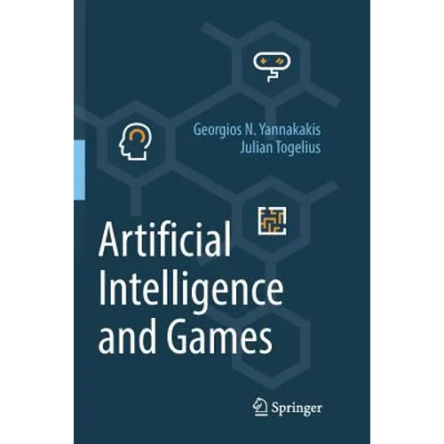 Artificial Intelligence and Games - Paperback