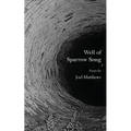 Well of Sparrow Song - Paperback