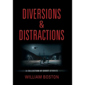 Diversions & Distractions - Hardcover