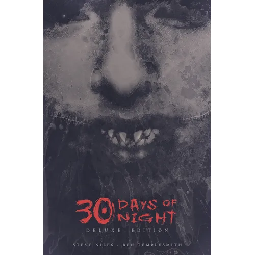 30 Days of Night Deluxe Edition: Book One - Hardcover
