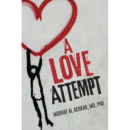 A Love Attempt: Your Practical Guide to Love - Paperback