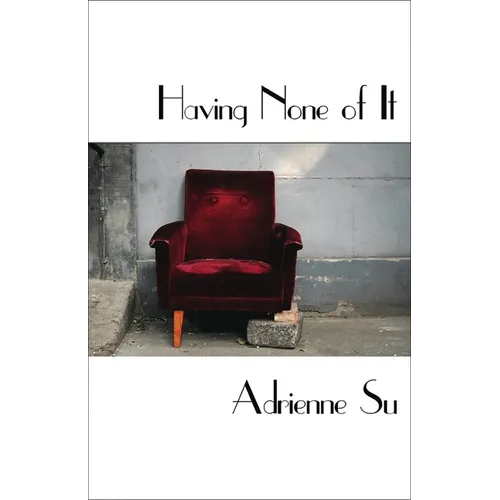 Having None of It - Paperback